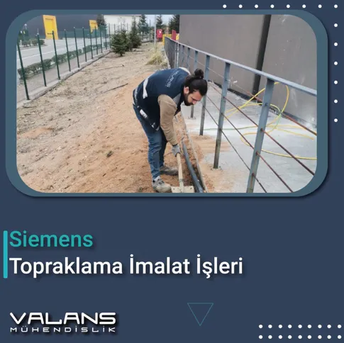 Siemens Topraklama İmalat İşleri